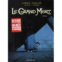 LE GRAND MORT - TOME 03 - BLANCHE