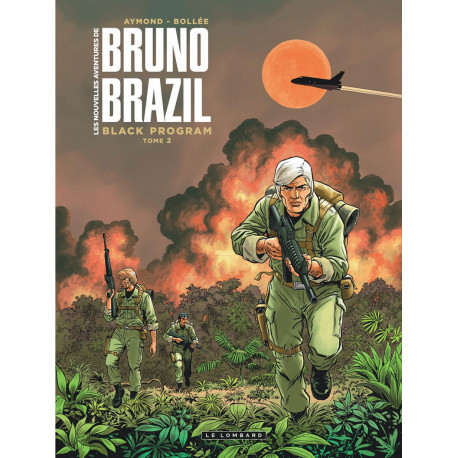 LES NOUVELLES AVENTURES DE BRUNO BRAZIL - TOME 2 - BLACK PROGRAM