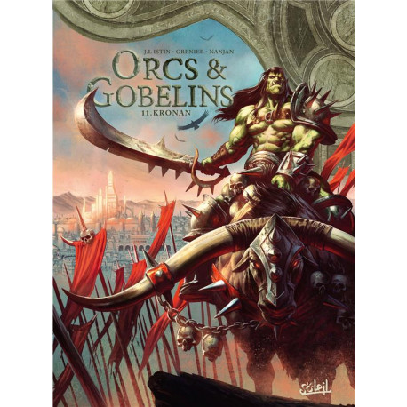 ORCS ET GOBELINS T11 - KRONAN