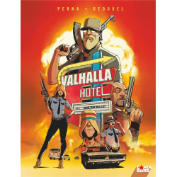 VALHALLA HOTEL - TOME 01 - BITE THE BULLET