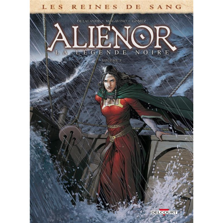 LES REINES DE SANG - ALIENOR LA LEGENDE NOIRE T05