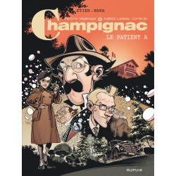 CHAMPIGNAC - TOME 2 - LE PATIENT A