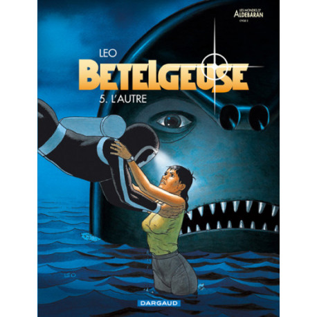 BETELGEUSE - TOME 5 - LAUTRE