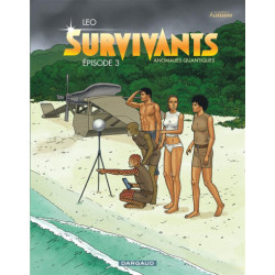 LES SURVIVANTS - SURVIVANTS - TOME 3 - EPISODE 3