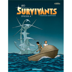 LES SURVIVANTS - SURVIVANTS - TOME 4 - EPISODE 4