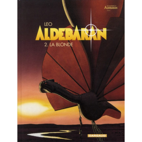 ALDEBARAN - TOME 2 - LA BLONDE