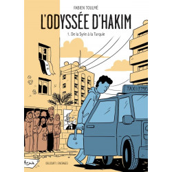 LODYSSEE DHAKIM T01 - DE LA SYRIE A LA TURQUIE