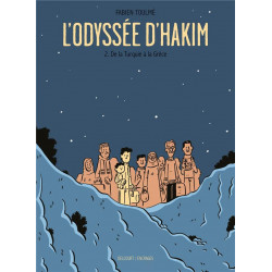 LODYSSEE DHAKIM T02 - DE LA TURQUIE A LA GRECE