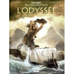 L ODYSSEE - TOME 01 - LA COLERE DE POSEIDON - LA SAGESSE DES MYTHES