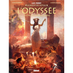 L ODYSSEE - TOME 02 - CIRCE LA MAGICIENNE - LA SAGESSE DES MYTHES