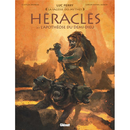 HERACLES - TOME 03 - L APOTHEOSE DU DEMI-DIEU - LA SAGESSE DES MYTHES