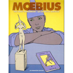 LA CITADELLE AVEUGLE et THE LONG TOMORROW - MOEBIUS