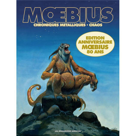 CHRONIQUES METALLIQUES et CHAOS - MOEBIUS