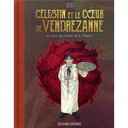 LES CONTES DE LA PIEUVRE T3 - CELESTIN ET LE COEUR DE VENDREZANNE