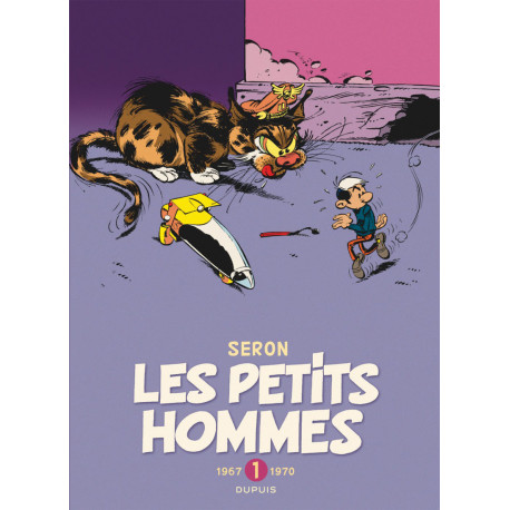 LES PETITS HOMMES - INTEGRALE TOME 1 - 1967-1970