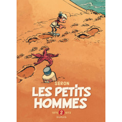 LES PETITS HOMMES - INTEGRALE TOME 2 - 1970-1973