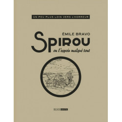 SPIROU ESPOIR MALGRE TOUT - T2 UN PEU PLUS LOIN VERS LHORREUR - TIRAGE DE TETE