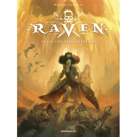 RAVEN - TOME 2 - LES CONTREES INFERNALES