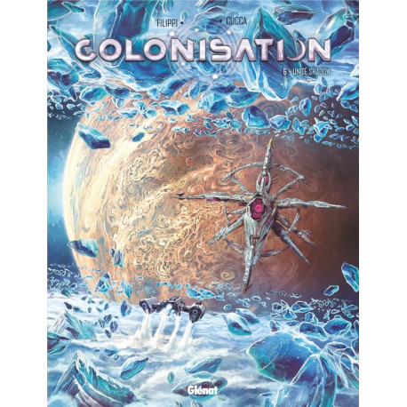 COLONISATION - TOME 06 - UNITE SHADOW