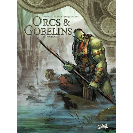 ORCS ET GOBELINS T16 - MOROGG - LES TERRES D ARRAN