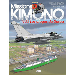 MISSIONS KIMONO T23 LES OTAGES DU DERAA