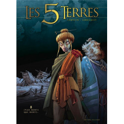 LES 5 TERRES T08 - PLUS MORTE QUE MORTE