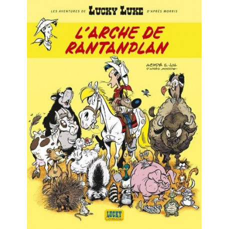 LES AVENTURES DE LUCKY LUKE DAPRES MORRIS - TOME 10 - LARCHE DE RANTANPLAN