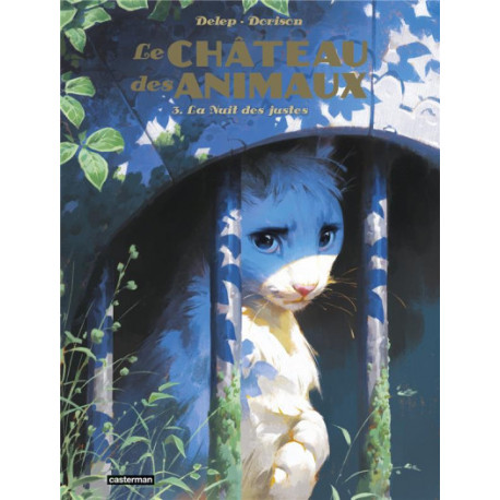 LE CHATEAU DES ANIMAUX - T03 - LA NUIT DES JUSTES