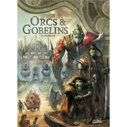 LES TERRES DARRAN - ORCS ET GOBELINS - ORCS ET GOBELINS T19 - NERROM