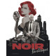 NOIR BURLESQUE - TOME 2