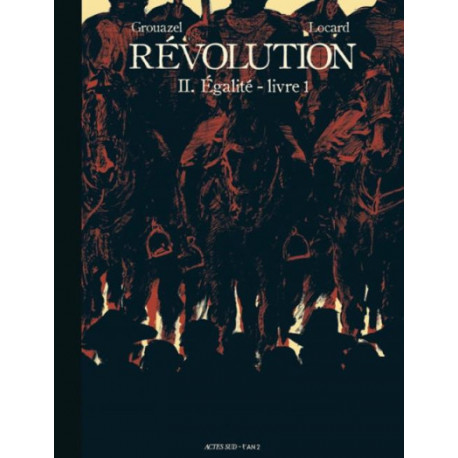 REVOLUTION TOME 2 - LIVRE 1 - EGALITE