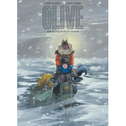 OLIVE - TOME 4 - RETOUR SUR TERRE