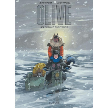 OLIVE - TOME 4 - RETOUR SUR TERRE