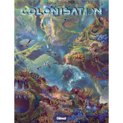COLONISATION - TOME 07 - REPERCUSSIONS