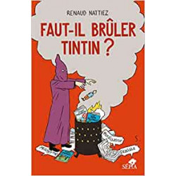 FAUT-IL BRULER TINTIN 