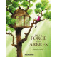 PAR LA FORCE DES ARBRES