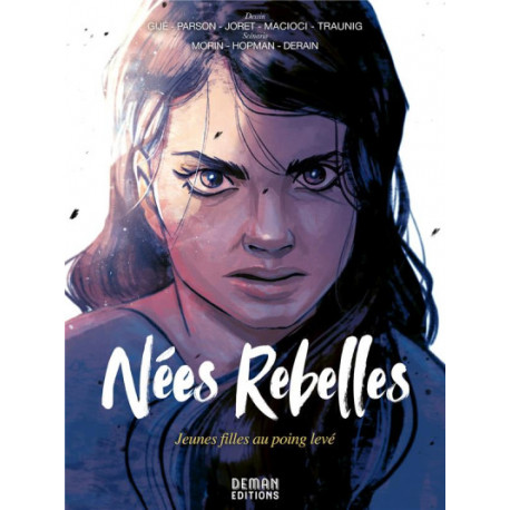 NEES REBELLES - JEUNES FILLES AU POING LEVE