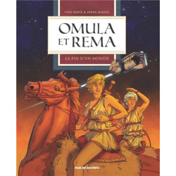 OMULA ET REMA T1  LA FIN DUN MONDE