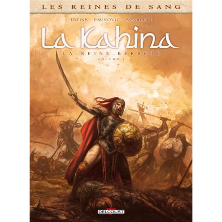 LES REINES DE SANG - KAHINA LA BERBERE - LES REINES DE SANG - LA KAHINA LA REINE BERBERE T02