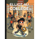 ELLIOT AU COLLEGE - TOME 1 - PANIQUE EN SIXIEME