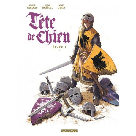 TETE DE CHIEN - TOME 1 - LIVRE I