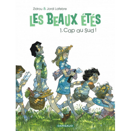 LES BEAUX ETES - TOME 1 - CAP AU SUD 