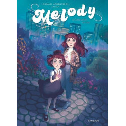 MELODY - TOME 1 - CETTE AUTRE EN MOI
