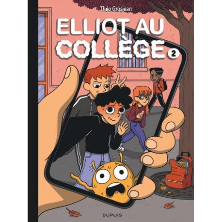 ELLIOT AU COLLEGE - TOME 2 - RESEAUX ET SENTIMENTS