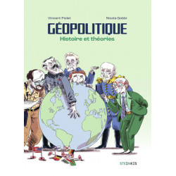 GEOPOLITIQUE - HISTOIRE ET THEORIES