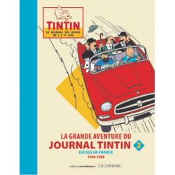 LA GRANDE AVENTURE DU JOURNAL TINTIN - TOME 2