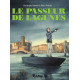 LE PASSEUR DE LAGUNES