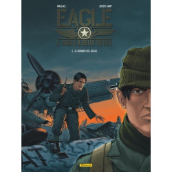 EAGLE LAIGLE A DEUX TETES - TOME 5 - LE DERNIER DES AIGLES