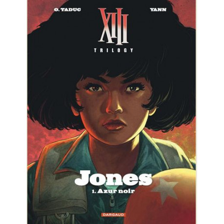 XIII TRILOGY JONES - TOME 1 AZUR NOIR