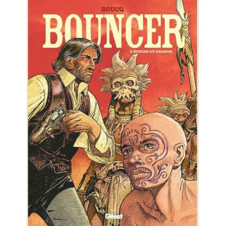 BOUNCER TOME 11 LECHINE DU DRAGON